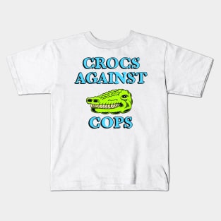 Crocs Against Cops Kids T-Shirt